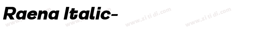 Raena Italic字体转换 Raena Italic字体转换